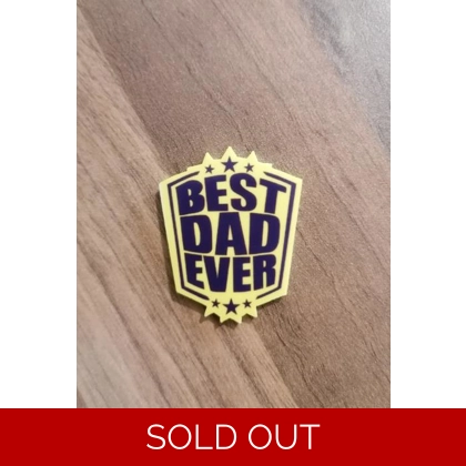 Best Dad Ever - Father Day Single Pin Badge